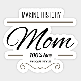 Making history mother´s day Sticker